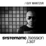 Systematic Session 307 with Guy Mantzur
