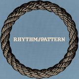 Rhythm/Pattern