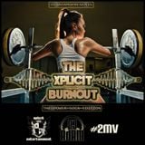 Xplicit ENT presents #2MV Burn Out The Power Soca Edition