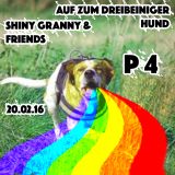 Auf Zum 3Beiniger Hund P4: Shiny Granny