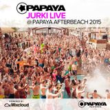 DJ Jurki LIVE @ Papaya Afterbeach 2015