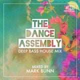 Deep Bass House - Dance Assembly set from the night - by Mark Bunn