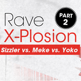 Sizzler vs. Meke vs. Yoko - Rave X-Plosion part: 2 (19.06.2015) 90s trance & hardtrance