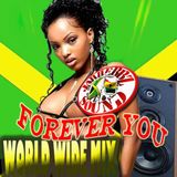R.N.B REGGAE REMIX / FOREVER YOU