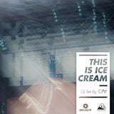 .CAT/DJ SET - This Is Ice Cream - #Le Drak'Art