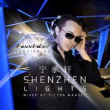 Hi White presents Session 32 - Shenzhen Lights mixed by Victor Manuel