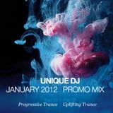Unique Dj | January 2012 Promo Mix | Part 01 Progressive Trance