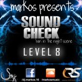 Markos - Soundcheck Level 8 (060413)
