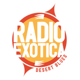 RADIO EXOTICA presents: Desert blues