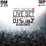 Live set: Syndicate Set x Project Bristol 21-3-15