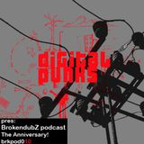Brokendubz podcast010