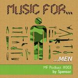 Spensor-Music For Men (MF#003)