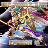 The amble Gait - episode 14