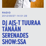 Serenades Show 27.09.2012 on Basso w/ DJ AIS-T