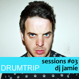 Sessions #03 - DJ Jamie