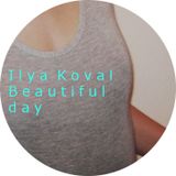 Ilya Koval - Beautiful Day (110112)