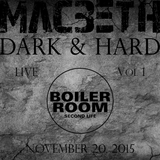 The Dark & Hard Vol. 1 (Live @ Boiler Room SL)