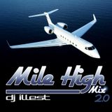 DJ ILLEST - Mile High Mix 2.0