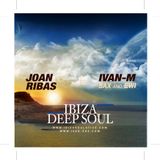 IBIZA DEEP SOUL - DJ JOAN RIBAS & IVAN M-SAX,EWI