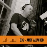 #035 - Andy Allwood - House