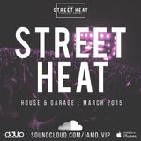 #StreetHeat - House & Garage - March 2015