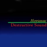 Nerramus - Destructive Sound (May 2014)