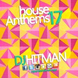 DjHITMAN - House Anthems Vol 17 (3am Records) 2016