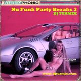 Nu Funk Party Breaks Vol 3