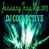 January Trap Mix 2013