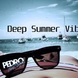 Deep Summer Vibes - Dj Pedro Furtado