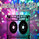 Forensic live at ANTH3M 02.2016