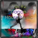 Mix May 2 Dance House Music