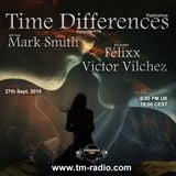 Victor Vilchez - Time Differences 178 (27th September 2015) on TM-Radio