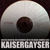 Kaiser Gayser's 'Erotica' Essential Mix Summer 2005