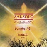 SAL SOLO - SAN DAMIANO 2014 (CORBA B REMIX)