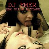 DJ EMER - EMO SLUTS MIXTAPE