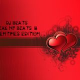 DJ Beats - Break My Beats 18 (Valentine Edition)