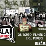 Rockcast #20 - Os Torto, Filmes Gore e o Peréio