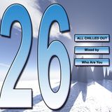 All Chilled Out Part 26
