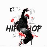 DJ - i.f. - hip hop mix #4