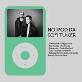 No iPod da Sofi Tukker