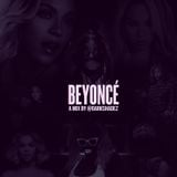 Beyonce - A Mix By @Darkshadez