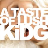 A Taste Of Lush