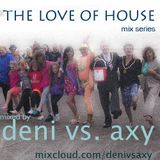 the love of house 21