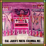 Cal Jader's Nueva Colombia mix