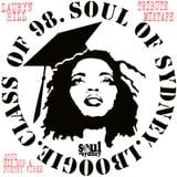 SOUL OF SYDNEY 203: L. Boogie - Class of 98 The Sounds of Lauryn Hill Tribute Mix by SOUL OF SYDNEY