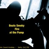 High Smoke Sound Academy - Beats Smoky Fire at Pump - HSSA The Intelligent Hop Vol.2