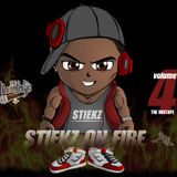 STIEKZ ON FIRE VOL. 4 (THE MIXTAPE)