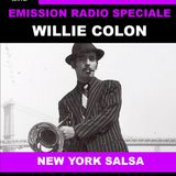 #94 - Emission Spéciale - WILLIE COLON (NEW YORK SALSA)