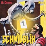 Schmiblix #1 - Al Crotal/Nota